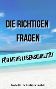 Cover "Die richtigen Fragen für mehr Lebensqualität